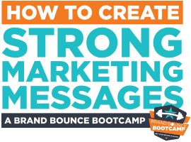 How to Create Strong Marketing Messages